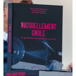 Naturellement gnôle -...